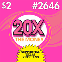 20X The Money, Texas scratch ticket game 2646