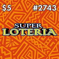 Super Loteria, Texas scratch ticket game 2743